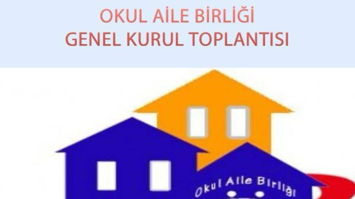 2025 2026 EĞİTİM ÖĞRETİM YILI OKUL AİLE BİRLİĞİ GENEL KURUL TOPLANTISI
